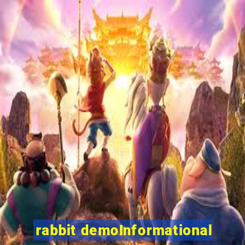 rabbit demoInformational